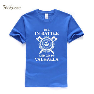 Die In Battle And Go To Valhalla Vikings Tshirt