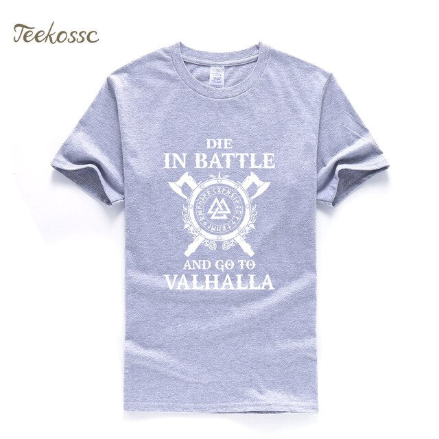 Die In Battle And Go To Valhalla Vikings Tshirt