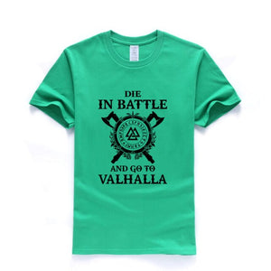 Die In Battle And Go To Valhalla Vikings Tshirt