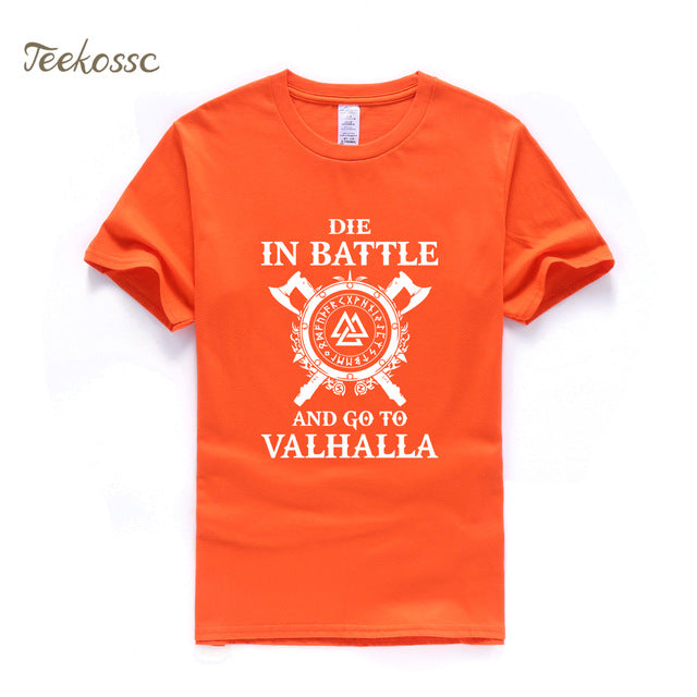 Die In Battle And Go To Valhalla Vikings Tshirt