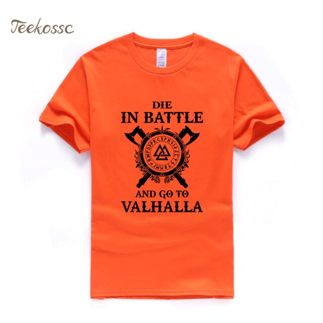 Die In Battle And Go To Valhalla Vikings Tshirt