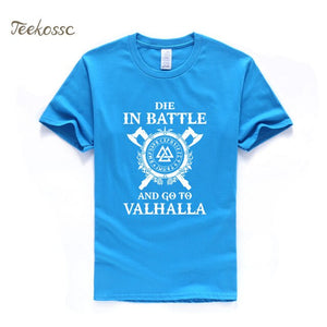 Die In Battle And Go To Valhalla Vikings Tshirt