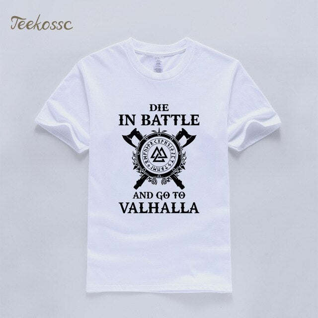 Die In Battle And Go To Valhalla Vikings Tshirt