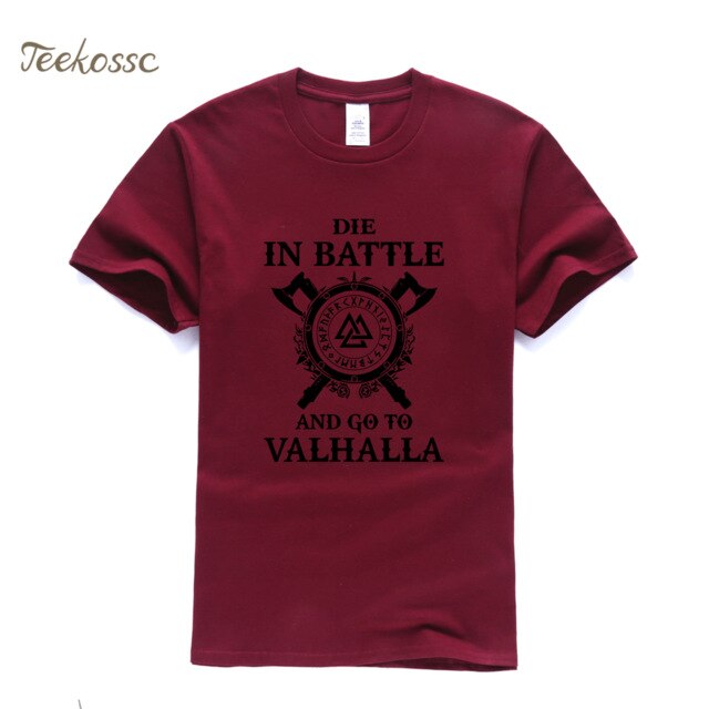 Die In Battle And Go To Valhalla Vikings Tshirt